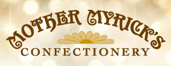 Mother Myrick's Confectionery 